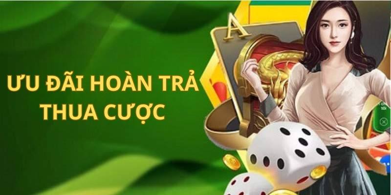 Chương trình hoàn trả tiền thua cược cho người chơi