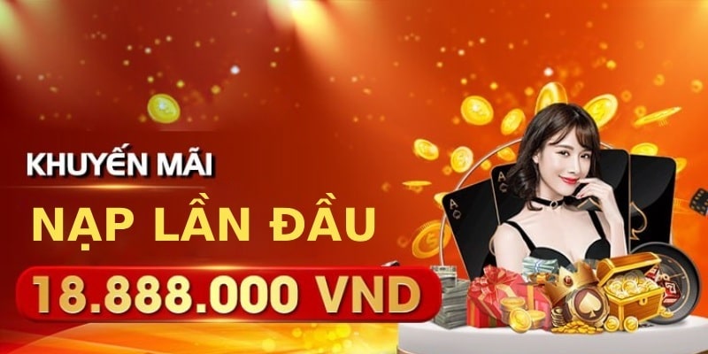 Khuyến mãi Casino hấp dẫn cho tân thủ nạp lần đầu